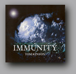 Immunity, Tom Kenyon